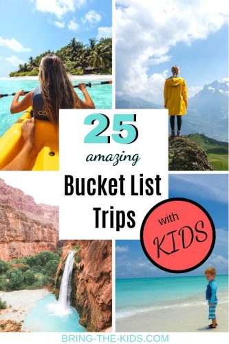 bucket list trips with kids